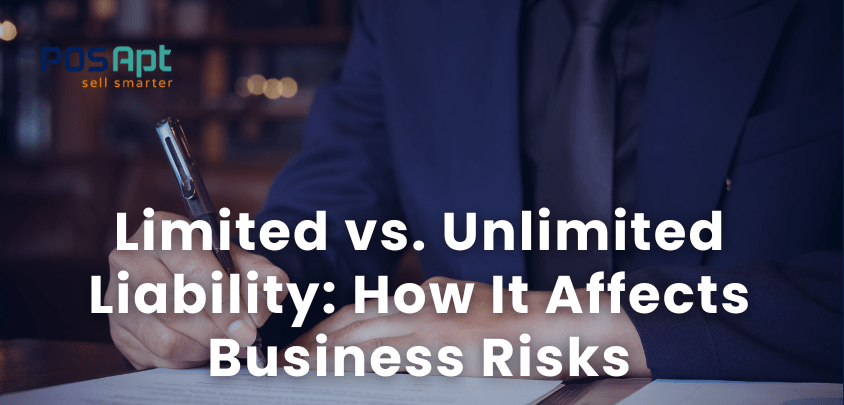 Limited vs Unlimited Liability: How It Affects Business Risks