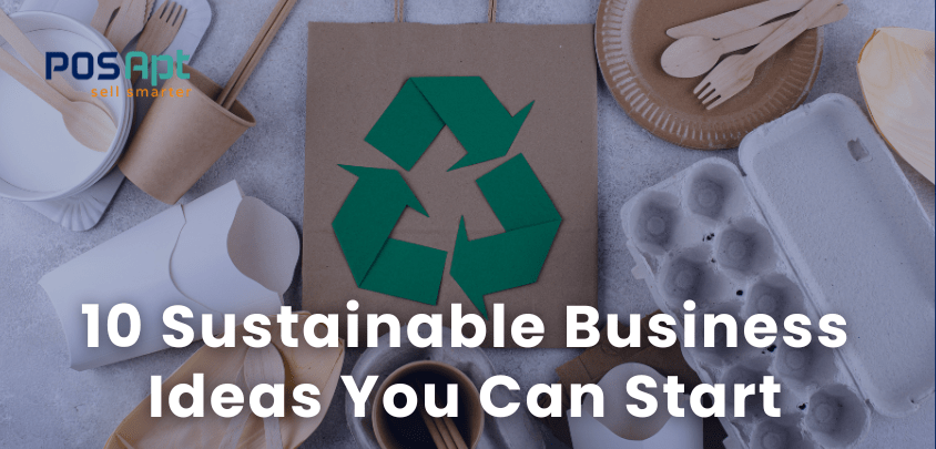 10 Sustainable Business Ideas You Can Start in 2026