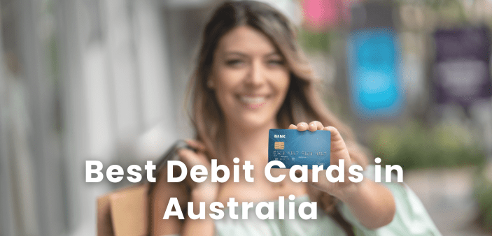 8 Best Debit Cards in Australia 2026: Honest Comparison