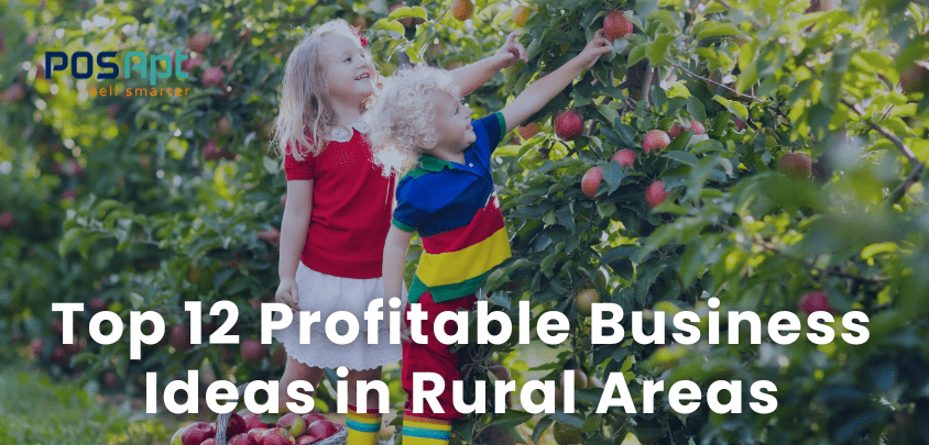 Top 12 Profitable Business Ideas in Rural Areas (2026 Guide)
