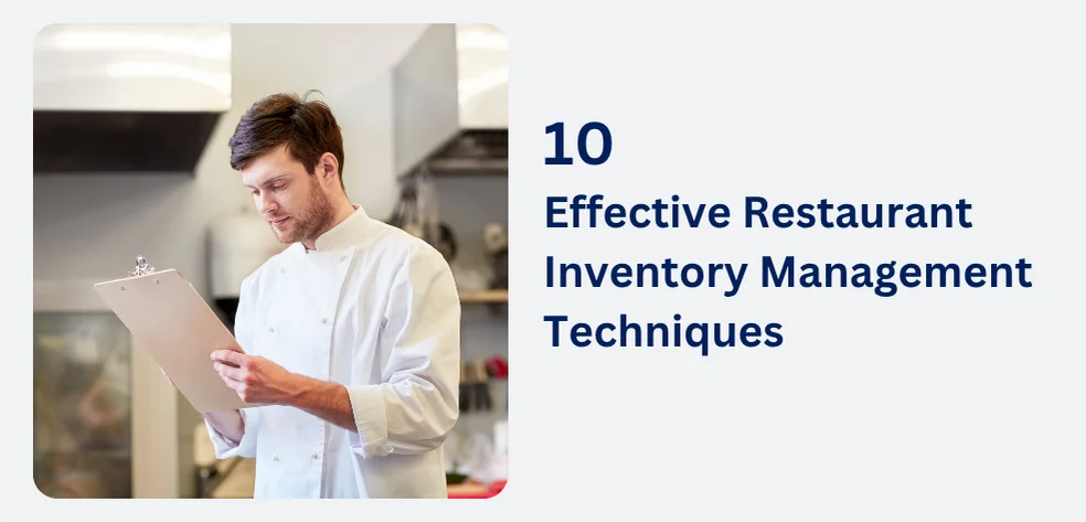 10 Effective Restaurant Inventory Management Techniques