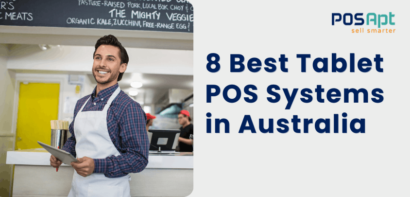 8 Best Tablet POS Systems in Australia [2026]