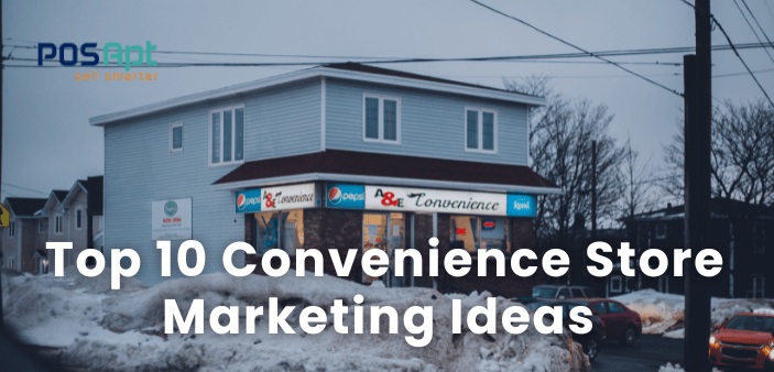 Convenience Store Marketing Ideas