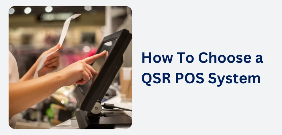 How To Choose a QSR POS System in 2026