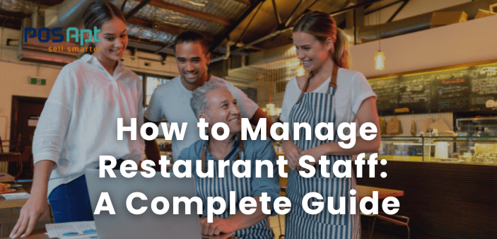 How to Manage Restaurant Staffs