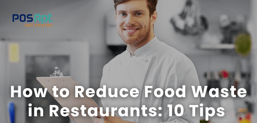 How to Reduce Food Waste in Restaurants