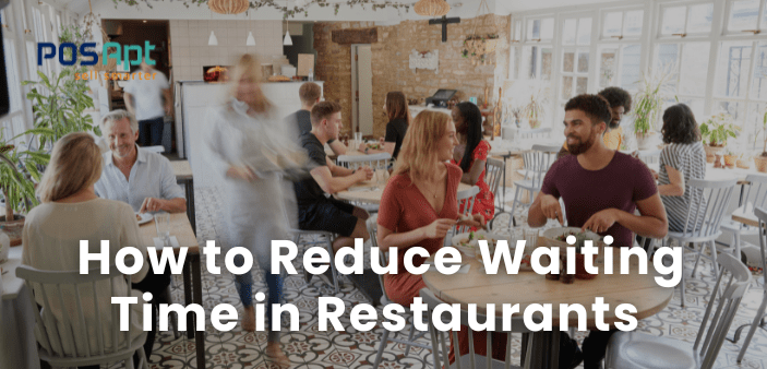 How to Reduce Restaurant Wait Time