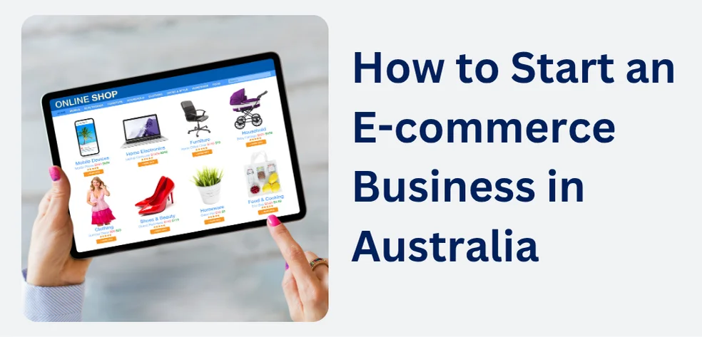 How to Start an E-commerce Business in Australia