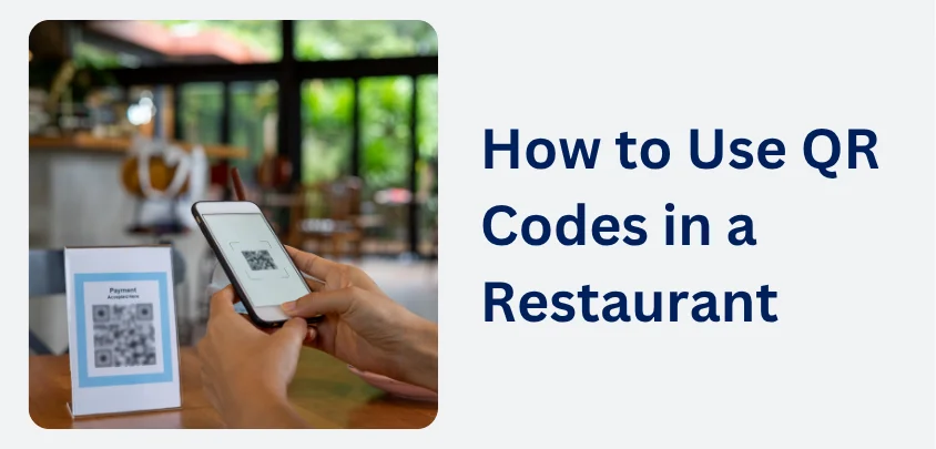 How to Use QR Codes in a Restaurant