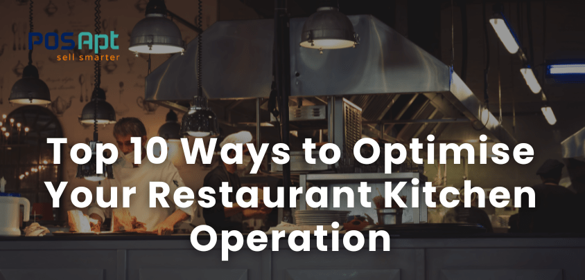 Optimise Kitchen Operations