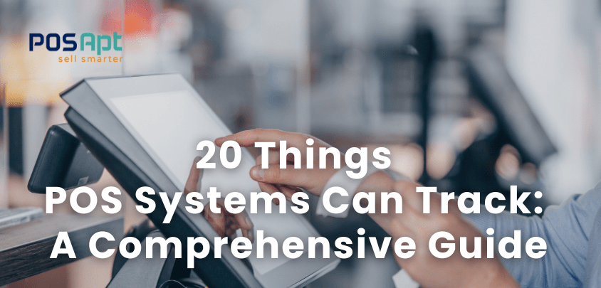 Things POS System can Track