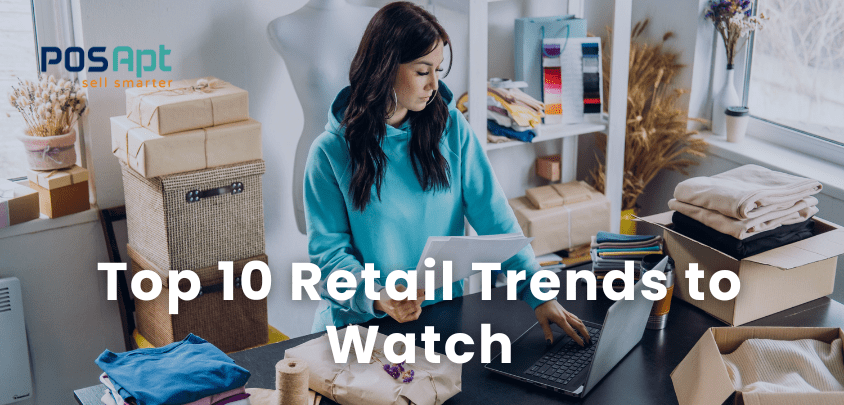Top Retail Trends to Watch