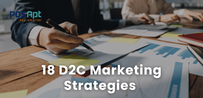 d2c marketing strategies