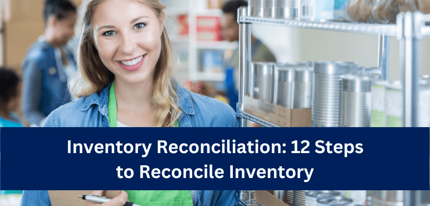 Inventory Reconciliation Steps