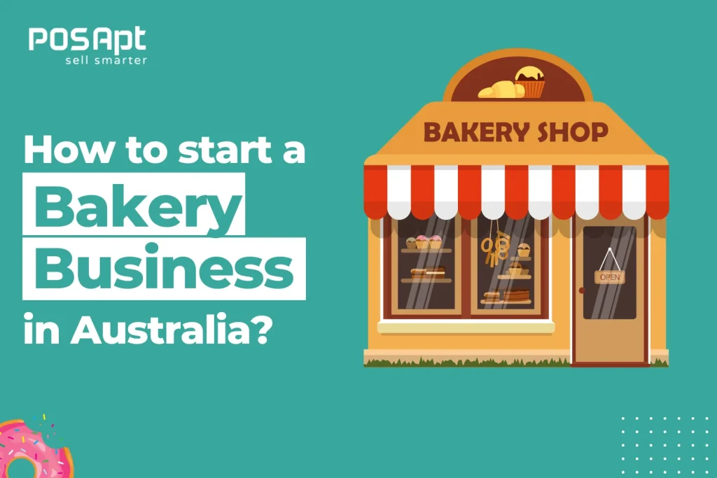 How to Start a Bakery Business