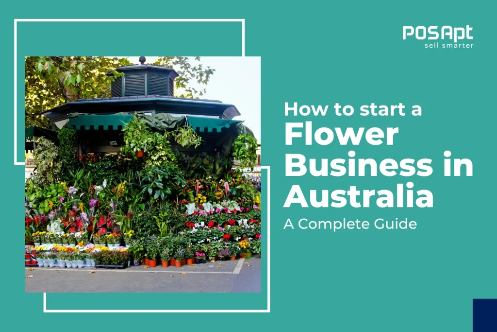 How to start a flower business in Australia