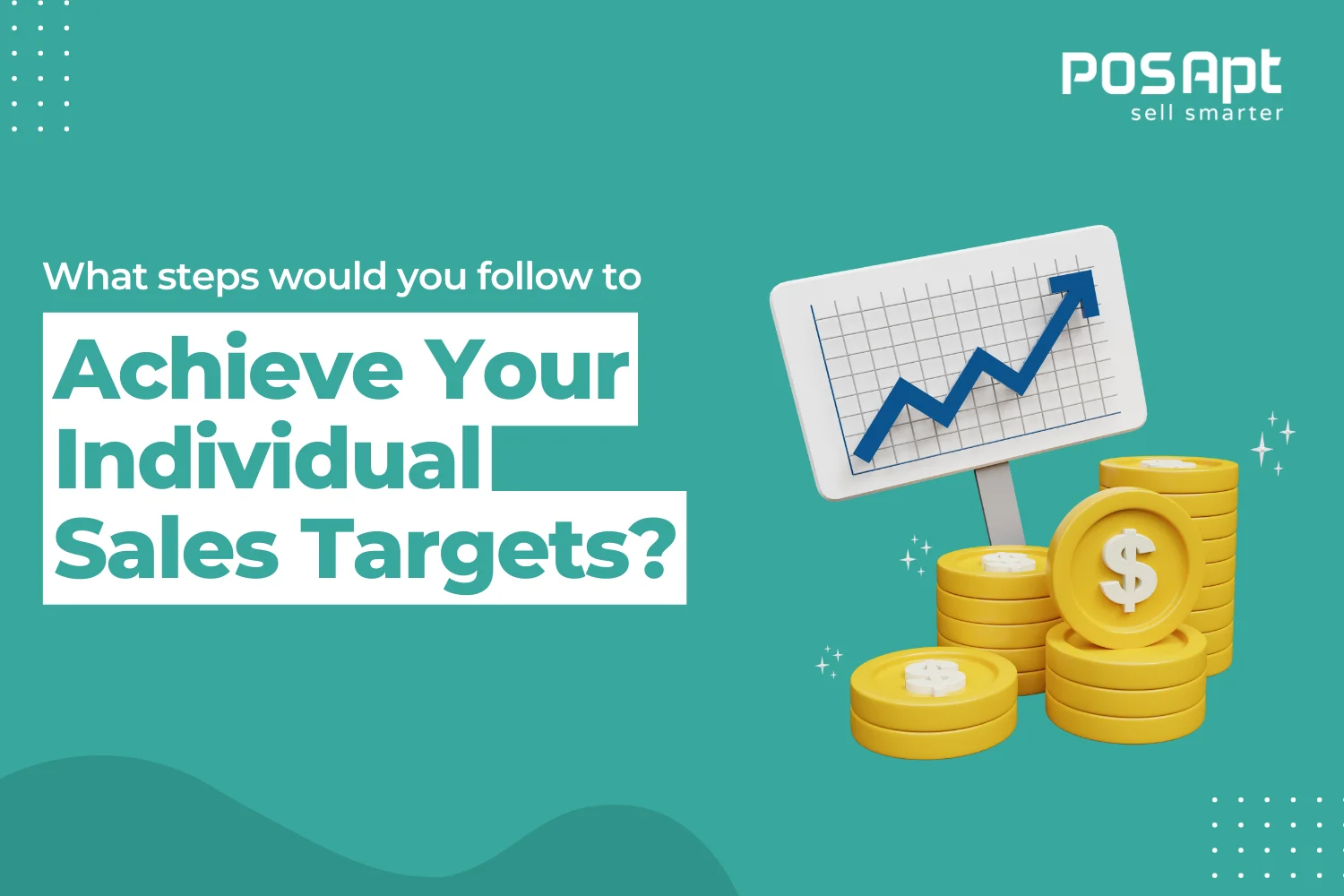 Steps to achieve your individual sales targets